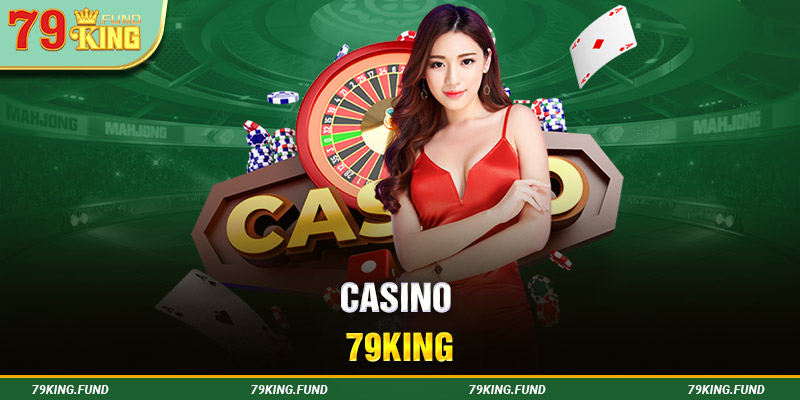 Live Casino 79king cực Hot